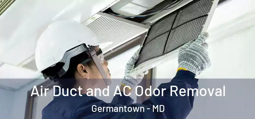 Air Duct and AC Odor Removal Germantown - MD