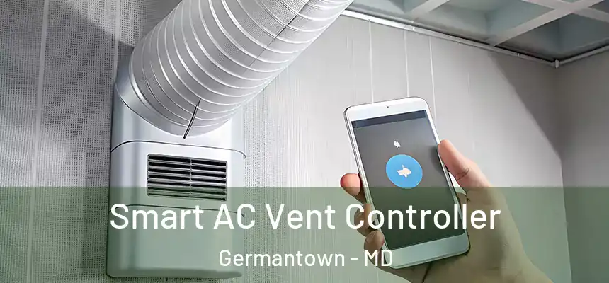 Smart AC Vent Controller Germantown - MD
